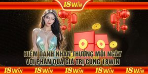 điểm danh nhận thưởng mỗi ngày